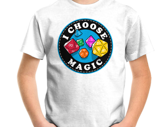 I Choose Magic