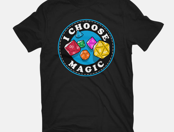 I Choose Magic