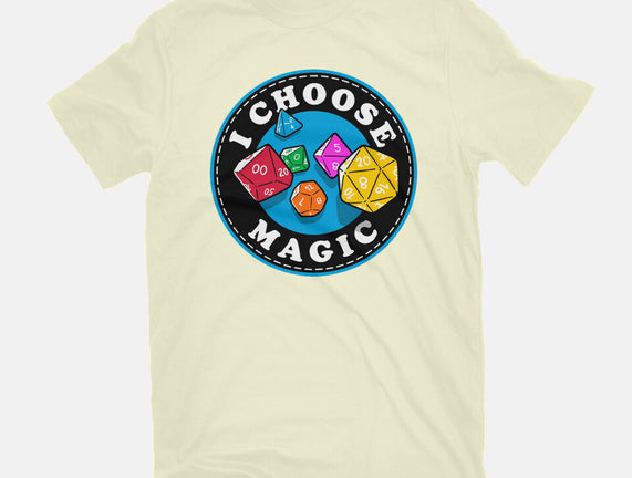 I Choose Magic