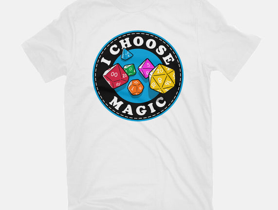 I Choose Magic