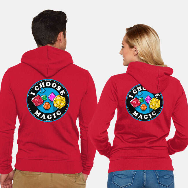 I Choose Magic-Unisex-Zip-Up-Sweatshirt-Getsousa!