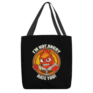 Not Angry I Just Hate You