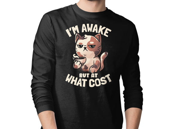 I'm Awake But At What Cost