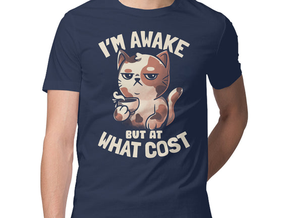 I'm Awake But At What Cost