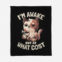 I'm Awake But At What Cost-None-Fleece-Blanket-eduely