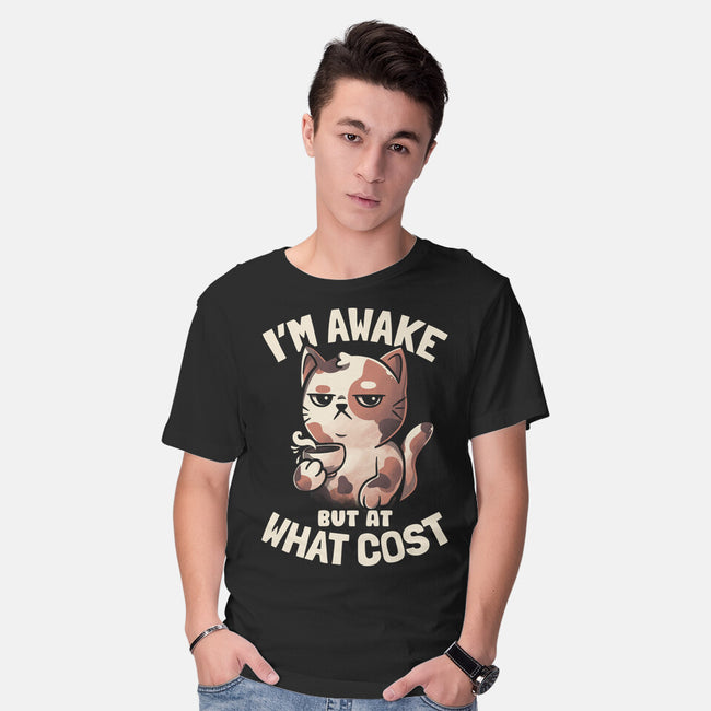 I'm Awake But At What Cost-Mens-Basic-Tee-eduely