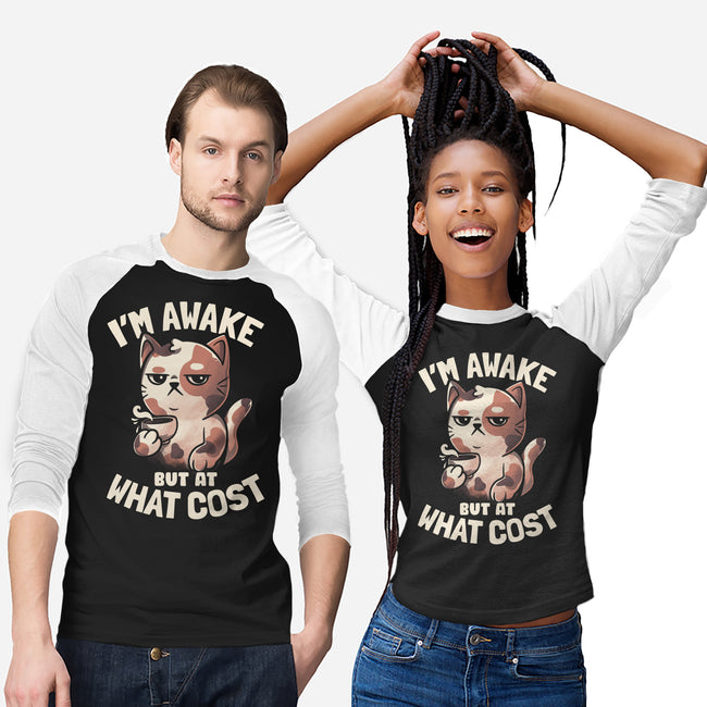 I'm Awake But At What Cost-Unisex-Baseball-Tee-eduely