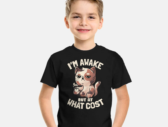 I'm Awake But At What Cost