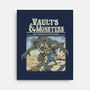 Vaults And Monsters-None-Stretched-Canvas-Betmac