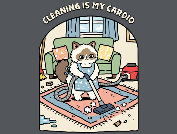 Cleaning Is My Cardio