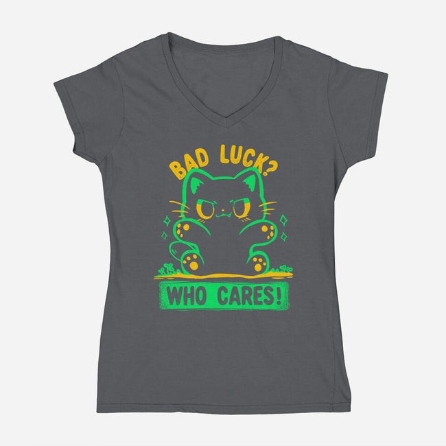 Bad Luck Who Cares-Womens-V-Neck-Tee-TechraNova