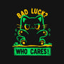 Bad Luck Who Cares-Unisex-Pullover-Sweatshirt-TechraNova