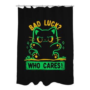 Bad Luck Who Cares