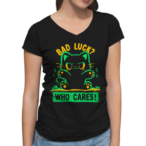 Bad Luck Who Cares