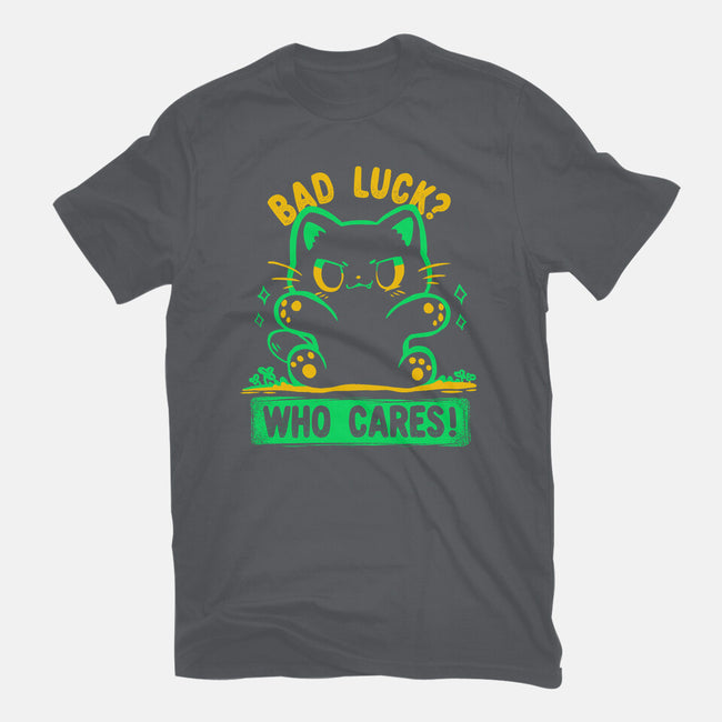 Bad Luck Who Cares-Mens-Basic-Tee-TechraNova