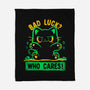 Bad Luck Who Cares-None-Fleece-Blanket-TechraNova