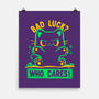 Bad Luck Who Cares-None-Matte-Poster-TechraNova