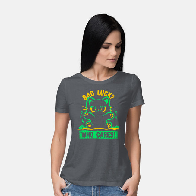 Bad Luck Who Cares-Womens-Basic-Tee-TechraNova
