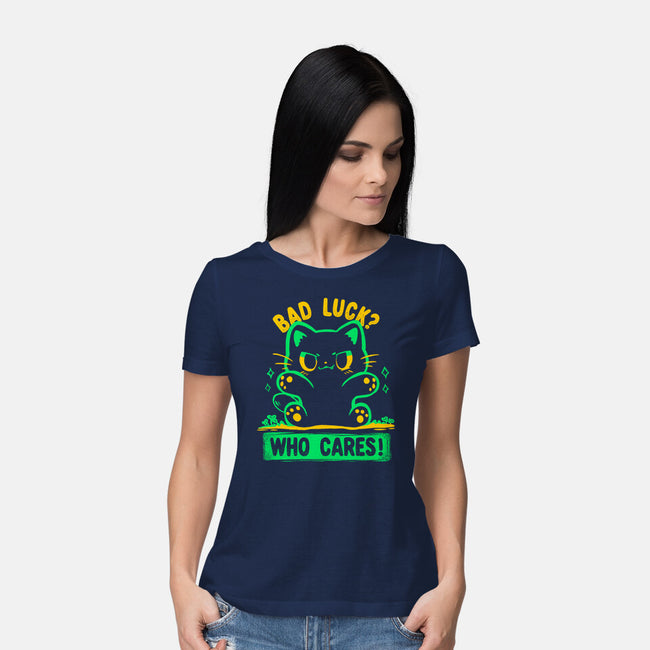 Bad Luck Who Cares-Womens-Basic-Tee-TechraNova