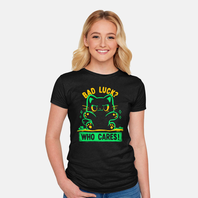 Bad Luck Who Cares-Womens-Fitted-Tee-TechraNova