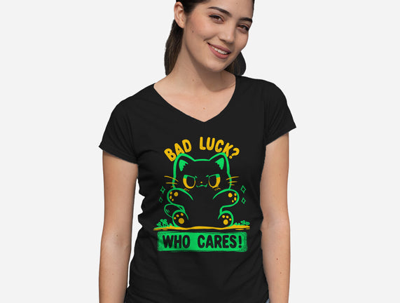 Bad Luck Who Cares
