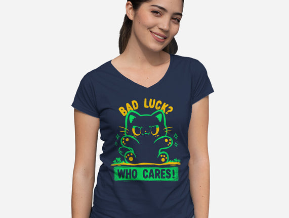 Bad Luck Who Cares
