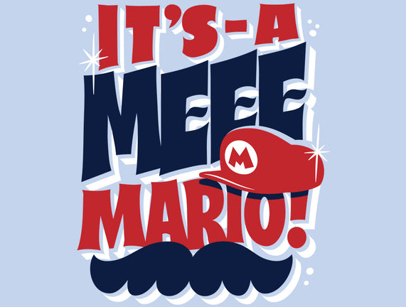 It's-A Meee