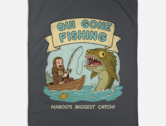 Qui Gone Fishing