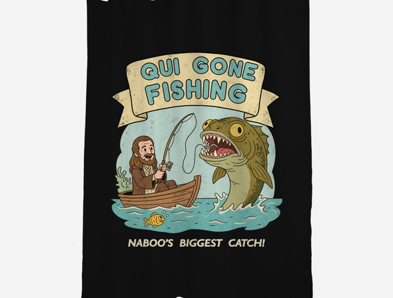 Qui Gone Fishing