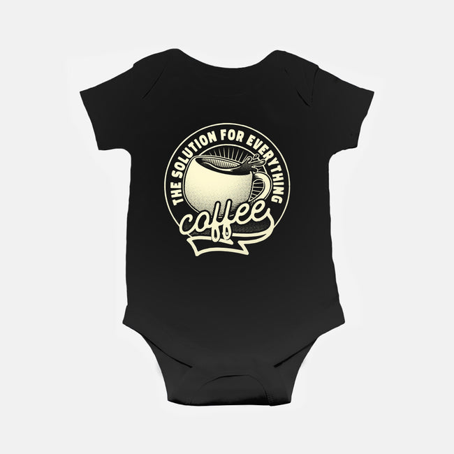 Coffee The Solution For Everything-Baby-Basic-Onesie-tobefonseca