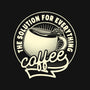 Coffee The Solution For Everything-Unisex-Baseball-Tee-tobefonseca