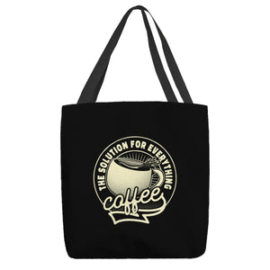 Coffee The Solution For Everything