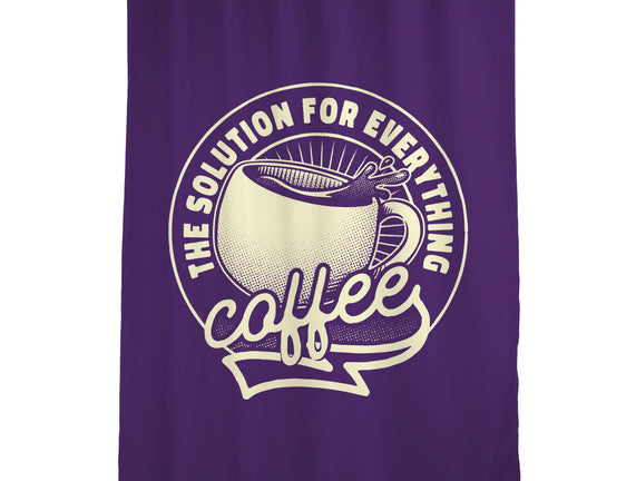 Coffee The Solution For Everything