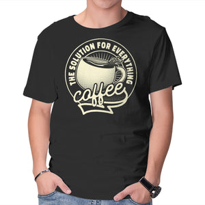 Coffee The Solution For Everything