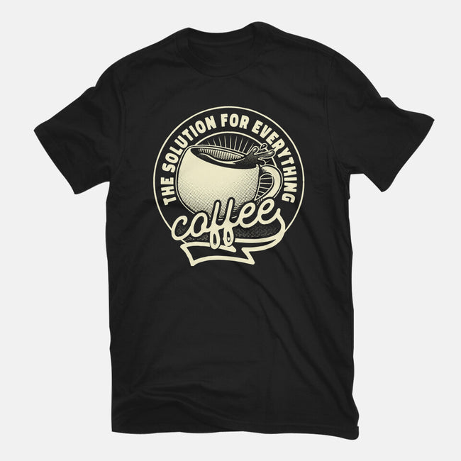 Coffee The Solution For Everything-Mens-Premium-Tee-tobefonseca