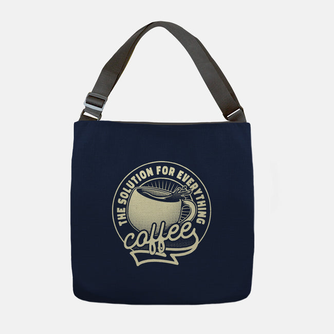 Coffee The Solution For Everything-None-Adjustable Tote-Bag-tobefonseca