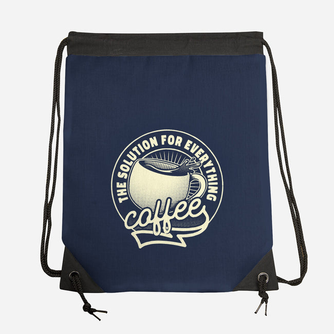 Coffee The Solution For Everything-None-Drawstring-Bag-tobefonseca