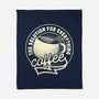 Coffee The Solution For Everything-None-Fleece-Blanket-tobefonseca