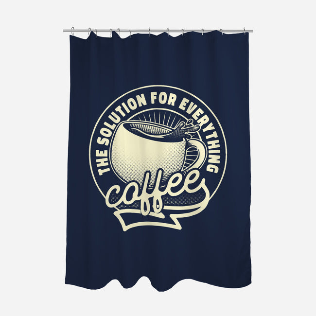 Coffee The Solution For Everything-None-Polyester-Shower Curtain-tobefonseca