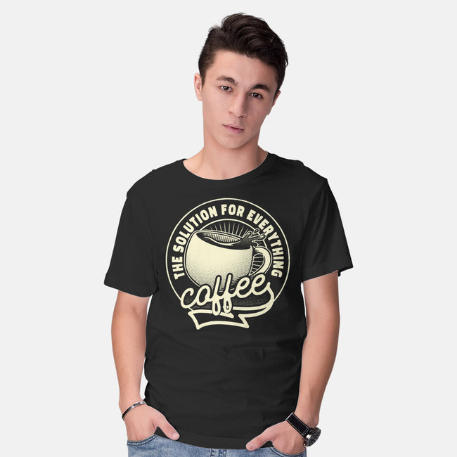 Coffee The Solution For Everything-Mens-Basic-Tee-tobefonseca