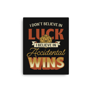 Accidental Wins