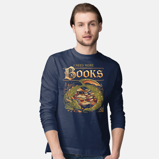 I Need More Books-Mens-Long Sleeved-Tee-eduely