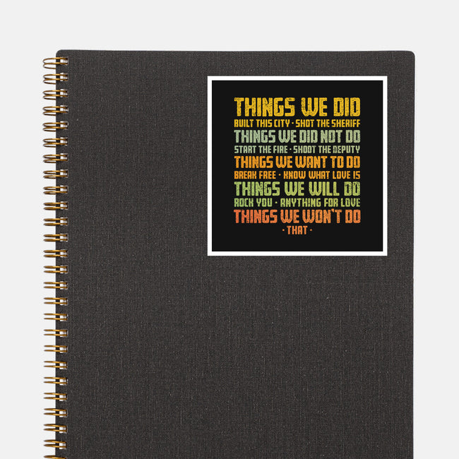 Things We Did-None-Glossy-Sticker-kg07