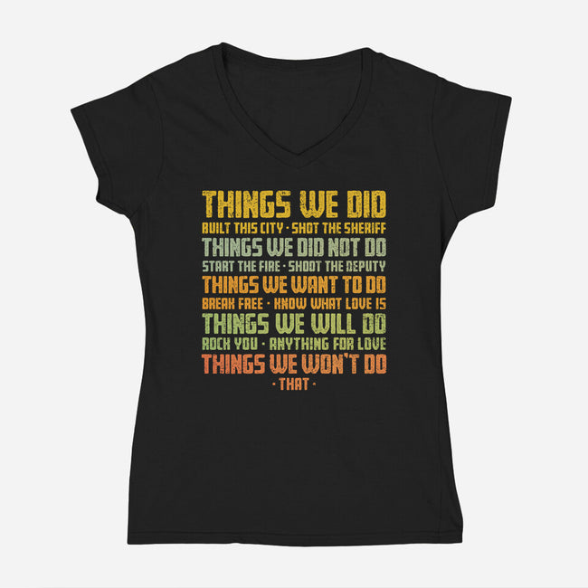 Things We Did-Womens-V-Neck-Tee-kg07