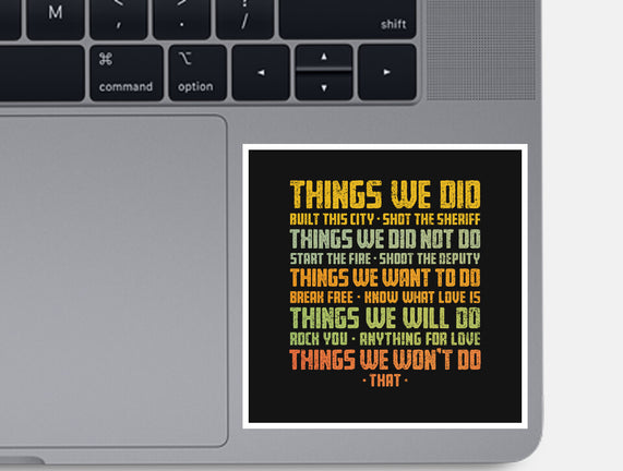 Things We Did