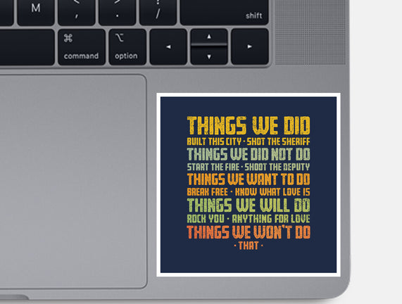 Things We Did