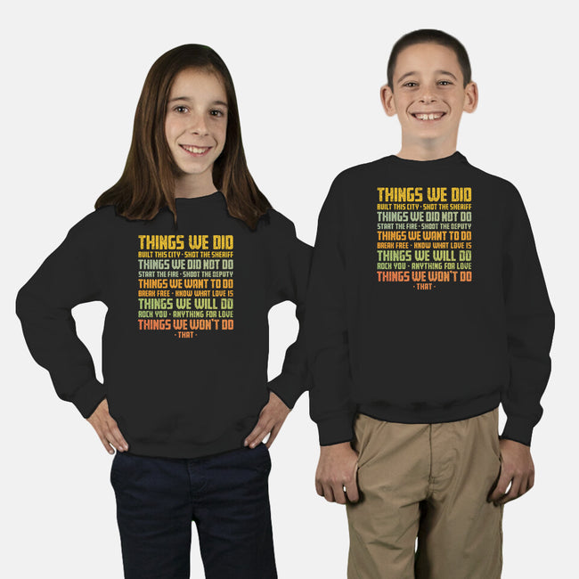 Things We Did-Youth-Crew Neck-Sweatshirt-kg07