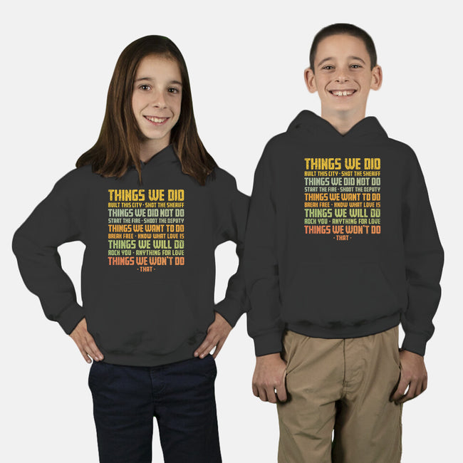 Things We Did-Youth-Pullover-Sweatshirt-kg07