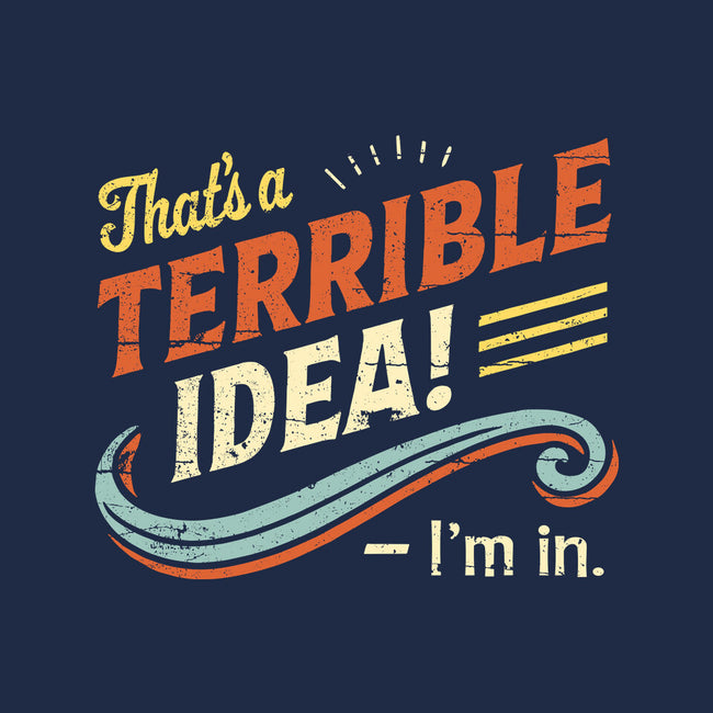 Terrible Idea-Mens-Premium-Tee-BridgeWalker