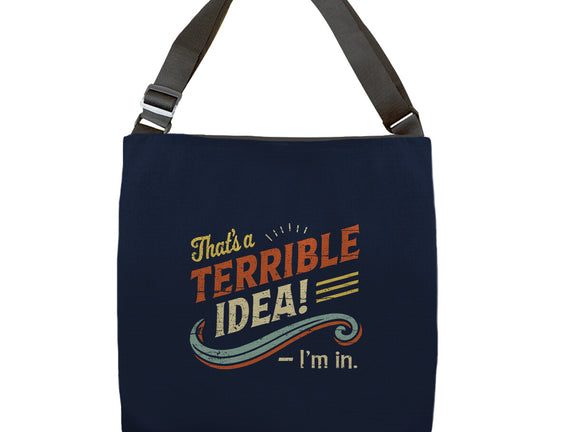 Terrible Idea